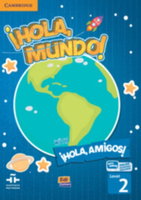 Book cover of: !Hola, Mundo!,!Hola, Amigos! Level 2 Student's Book plus ELEteca. By: Mara Gmez Castro