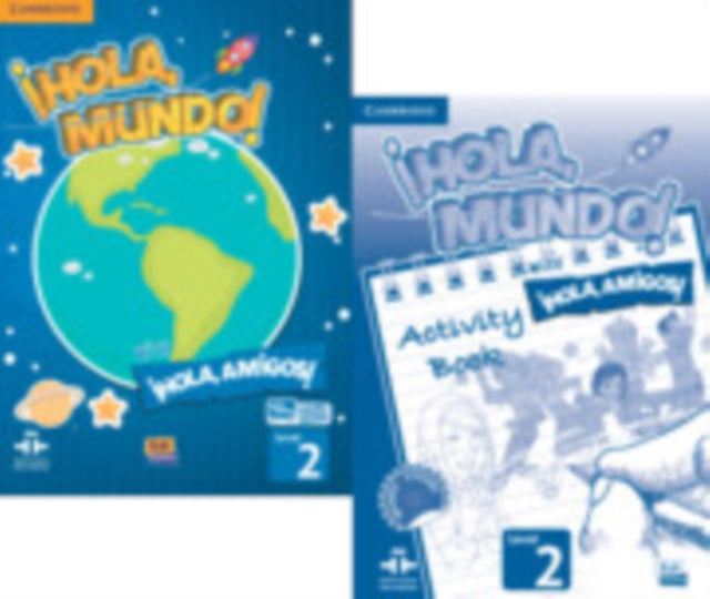 Book cover of: !Hola, Mundo!, !Hola, Amigos! Level 2 Student's Book plus ELEteca and Activity Book. By: Inmaculada Gago
