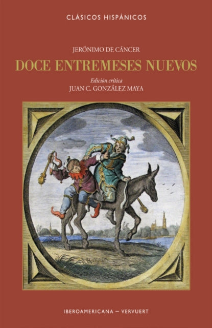 Book cover of: Doce entremeses nuevos. By: Jerónimo de Cáncer