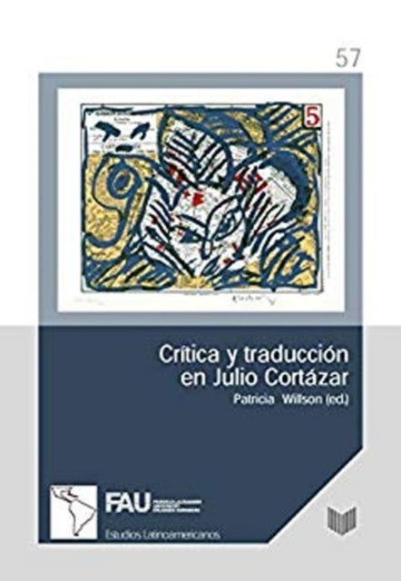 Book cover of: Critica y traduccion en Julio Cortazar. By: Patricia Willson
