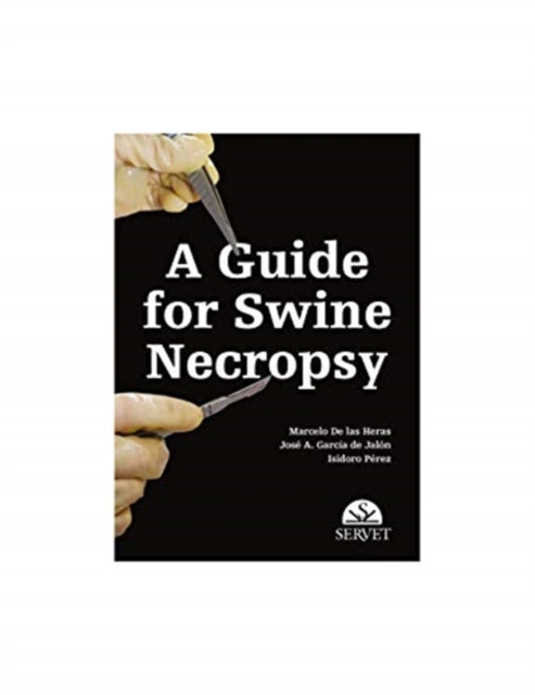 Book cover of: guide for swine necropsy