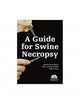 Book cover of: guide for swine necropsy