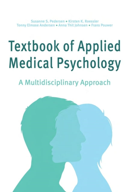 Book cover of: Textbook of Applied Medical Psychology. By: Susanne S. Pedersen