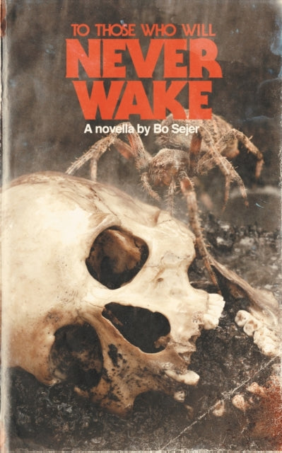 Book cover of: To Those Who Will Never Wake. By: Bo Sejer