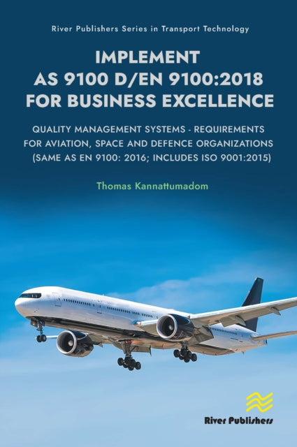 Book cover of: Implement AS 9100 D/EN 9100:2018 for Business Excellence