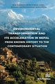 Book cover of: Environmental Transformation and its Acceleration in Nepal From Known History to the Contemporary Situation
