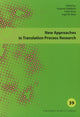 Book cover of: New Approaches in Translation Process Research. By: Inger M. Mees