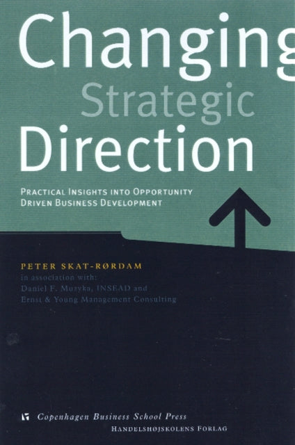 Book cover of: Changing Strategic Direction. By: Peter Skat-Rordam