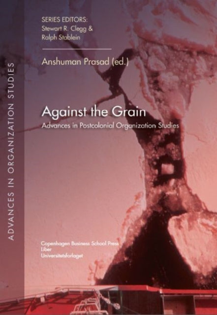 Book cover of: Against the Grain. By: Anshuman Prasad