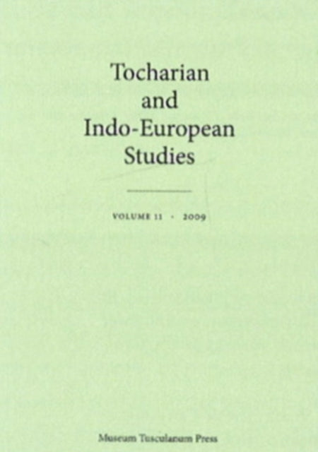 Book cover of: Tocharian and Indo-European Studies vol. 11