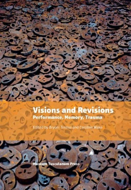 Book cover of: Visions and Revisions. By: Bryoni Trezise