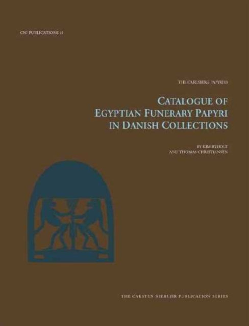 Book cover of: Catalogue of Egyptian Funerary Papyri in Danish Collections