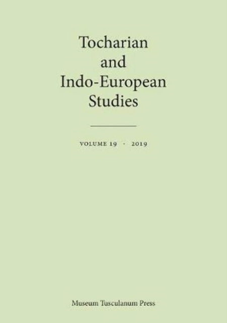 Book cover of: Tocharian and Indo-European Studies 19. By: Birgit Anette Olsen