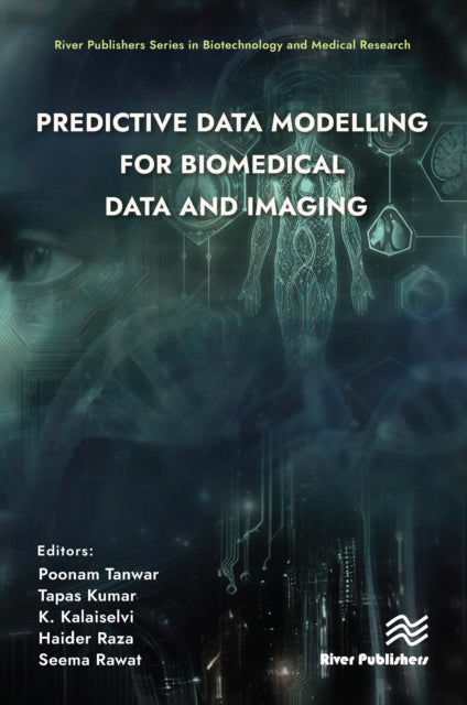 Book cover of: Predictive Data Modelling for Biomedical Data and Imaging
