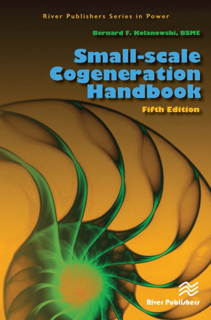 Book cover of: Small-scale Cogeneration Handbook