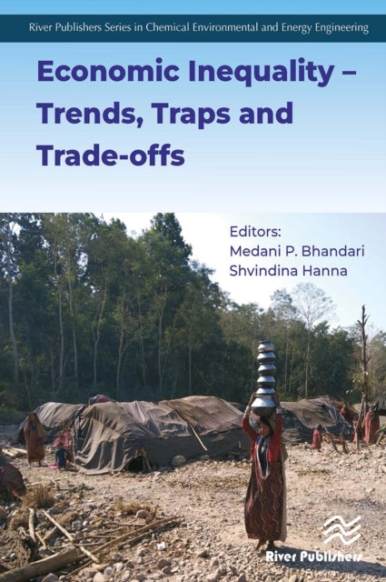 Book cover of: Economic Inequality ? Trends, Traps and Trade-offs