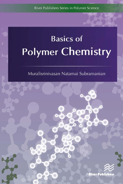 Book cover of: Basics of Polymer Chemistry