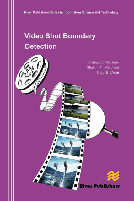 Book cover of: Video Shot Boundary Detection
