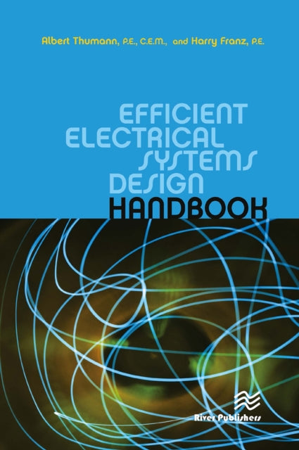 Book cover of: Efficient Electrical Systems Design Handbook