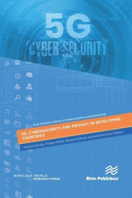Book cover of: 5G, Cybersecurity and Privacy in Developing Countries. By: Knud Erik Skouby