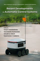 Book cover of: Recent Developments in Automatic Control Systems. By: Yuriy P. Kondratenko