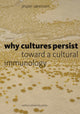 Book cover of: Why Cultures Persist. By: Jesper Sørensen