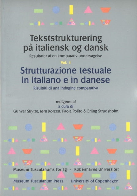 Book cover of: Tekststrukturering pa italiensk og dansk / Strutturazione testuale in italiano e in danese -- 3-Volume Set
