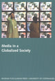Book cover of: Media in a Globalized Society. By: Stig Hjarvard