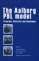 Book cover of: Aalborg PBL model. By: Anette Kolmos; Flemming K. Fink; Lone Krogh (eds.)