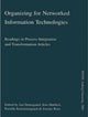 Book cover of: Organizing for Networked Information Technologies