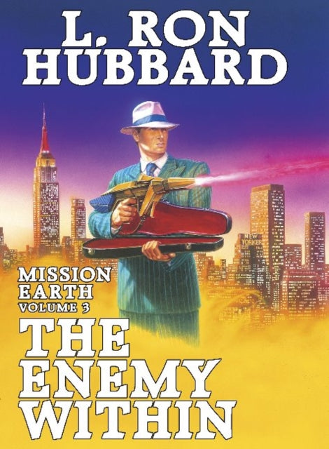 Book cover of: Mission Earth 3, The Enemy Within. By: L. Ron Hubbard