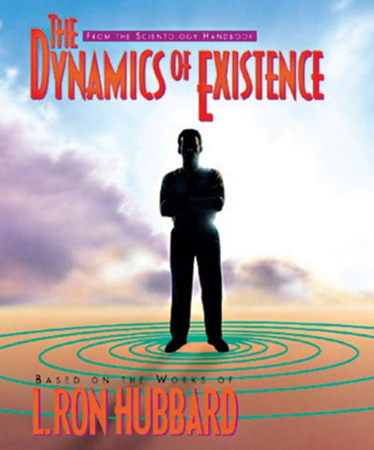 Book cover of: Dynamics of Existence. By: L. Ron Hubbard