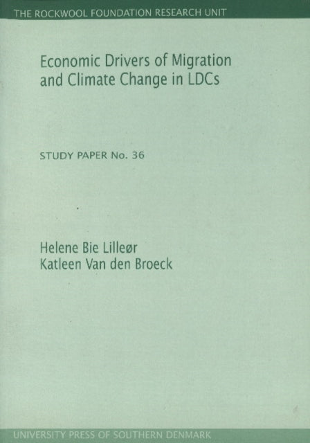 Book cover of: Economic Drivers of Migration & Climate Change in LDCs. By: Helene Bie Lilleør