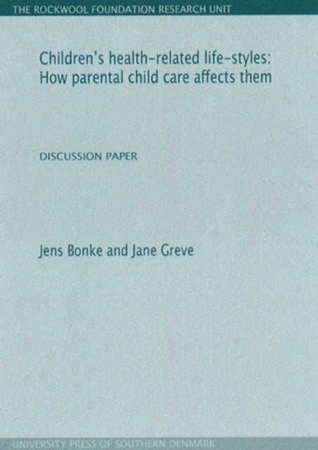 Book cover of: Children's Health-Related Life-Styles. By: Jens Bonke