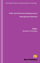 Book cover of: Traffic and Performance Engineering for Heterogeneous Networks