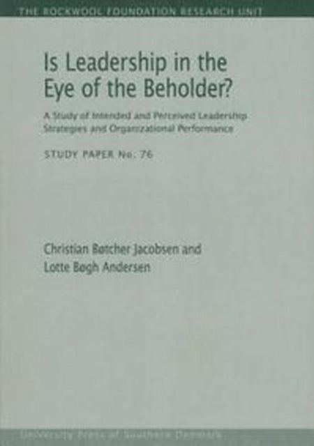 Book cover of: Is Leadership in the Eye of the Beholder?. By: Christian Botcher Jacobsen