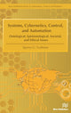 Book cover of: Systems, Cybernetics, Control, and Automation. By: Spyros G. Tzafestas