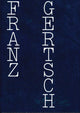 Book cover of: Franz Gertsch: Blow-Up. By: Franz Gertsch