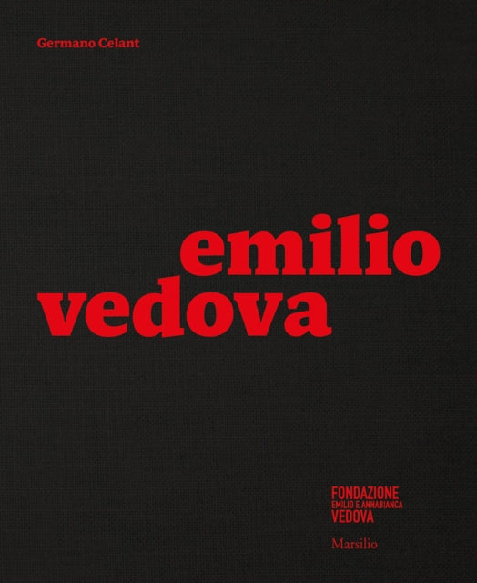 Book cover of: Emilio Vedova. By: Germano Celant