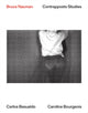Book cover of: Bruce Nauman: Contrapposto Studies. By: Bruce Nauman
