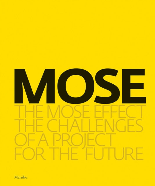 Book cover of: MOSE Effect. By: Elisabetta Sptiz