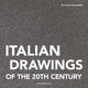 Book cover of: Italian Drawings of the 20th Century. By: Antonello Negri