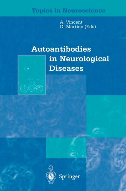 Book cover of: Autoantibodies in Neurological Diseases. By: Angela Vincent