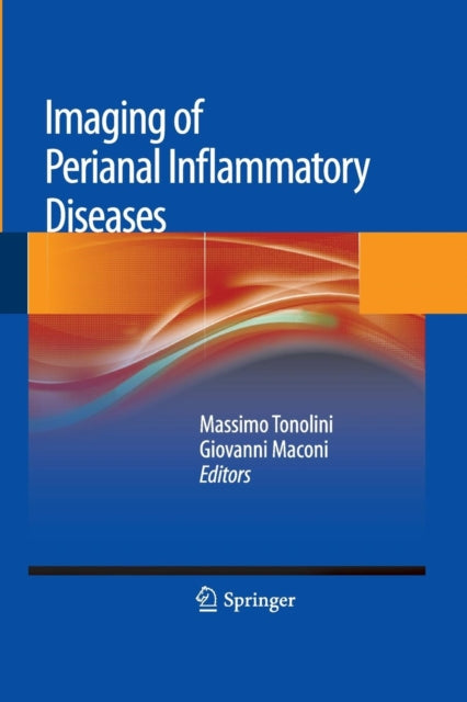 Book cover of: Imaging of Perianal Inflammatory Diseases. By: Massimo Tonolini