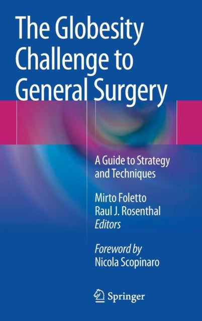 Book cover of: Globesity Challenge to General Surgery. By: Mirto Foletto