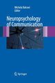 Book cover of: Neuropsychology of Communication. By: Michela Balconi