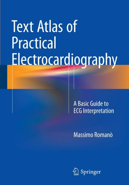 Book cover of: Text Atlas of Practical Electrocardiography. By: Massimo Romanò