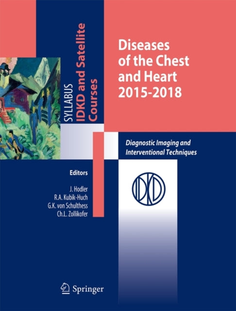Book cover of: Diseases of the Chest and Heart. By: Jürg Hodler