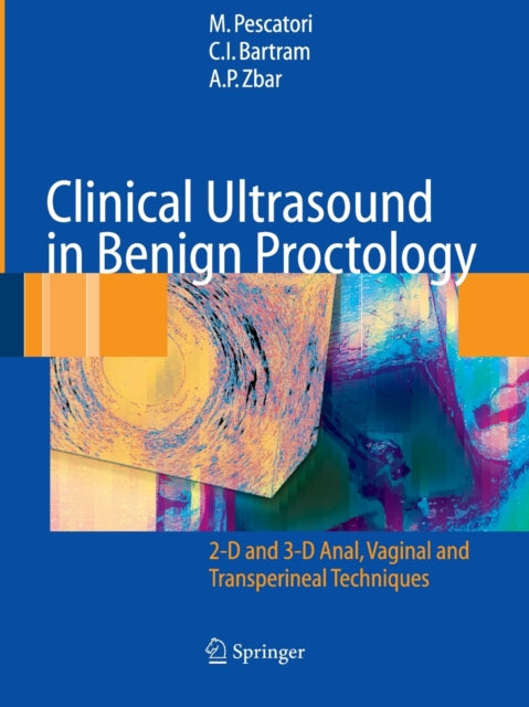 Book cover of: Clinical Ultrasound in Benign Proctology. By: M. Pescatori