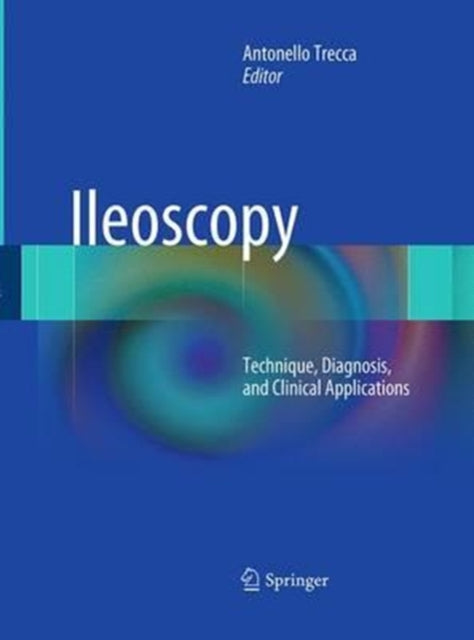 Book cover of: Ileoscopy. By: Antonello Trecca